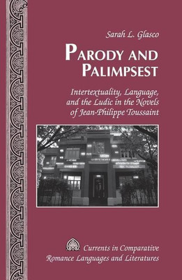 Parody and Palimpsest(English, Hardcover, Glasco Sarah L.)