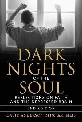 Dark Nights of the Soul(English, Paperback, Anderson David)