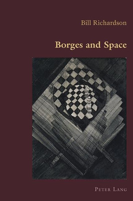 Borges and Space(English, Paperback, Richardson Bill)