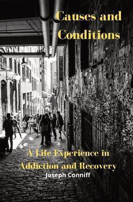 Causes and Conditions(English, Paperback, Conniff Joseph)