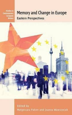 Memory and Change in Europe(English, Hardcover, unknown)