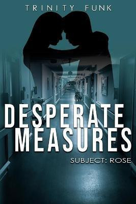 Desperate Measures(English, Paperback, Funk Trinity)
