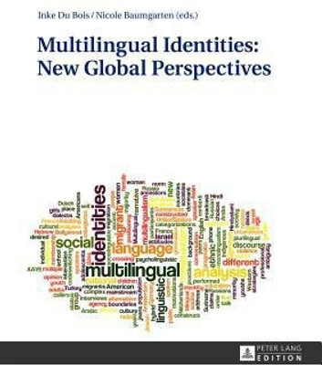 Multilingual Identities: New Global Perspectives(English, Hardcover, unknown)