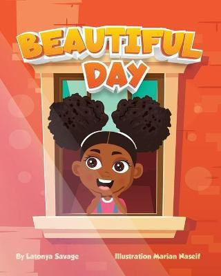 Beautiful Day(English, Paperback, Savage Latonya)