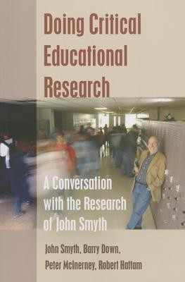 Doing Critical Educational Research(English, Paperback, Smyth John)
