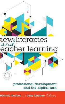 New Literacies and Teacher Learning(English, Hardcover, unknown)