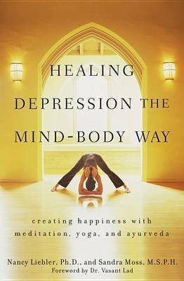 Healing Depression the Mind-Body Way(English, Electronic book text, Liebler Nancy)