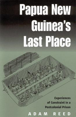 Papua New Guinea's Last Place(English, Paperback, Reed Adam)