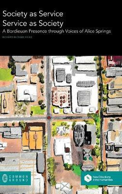 Society as Service/Service as Society(English, Hardcover, Head Richard Michael)