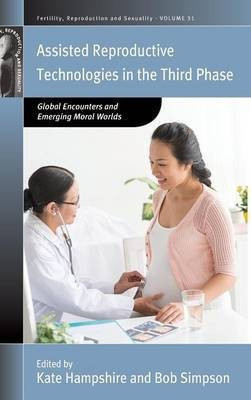 Assisted Reproductive Technologies in the Third Phase(English, Hardcover, unknown)
