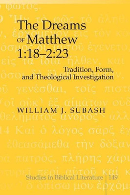 The Dreams of Matthew 1:18-2:23(English, Hardcover, Subash William J.)