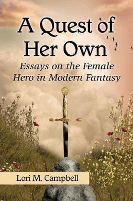 A Quest of Her Own(English, Paperback, Campbell Lori M. PhD)
