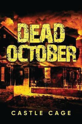 Dead October(English, Paperback, Cage Castle)