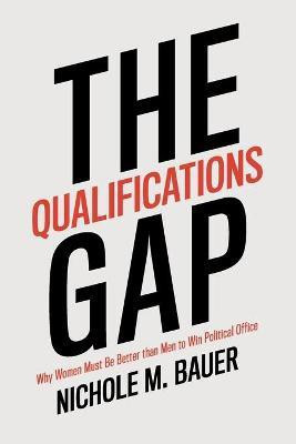 The Qualifications Gap(English, Paperback, Bauer Nichole M.)