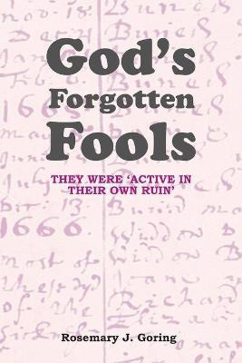 God's Forgotten Fools(English, Paperback, Goring Rosemary J)