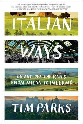 Italian Ways(English, Electronic book text, Parks Tim)