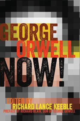 George Orwell Now!(English, Paperback, unknown)