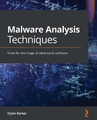 Malware Analysis Techniques(English, Paperback, Barker Dylan)