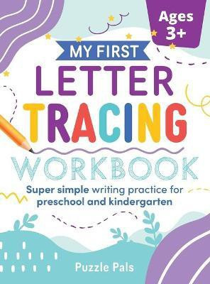 My First Letter Tracing Workbook(English, Hardcover, Ross Bryce)