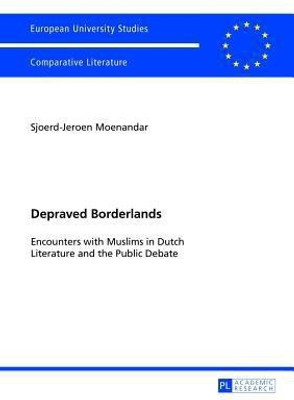 Depraved Borderlands(English, Paperback, Moenandar Sjoerd-Jeroen)