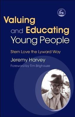 Valuing and Educating Young People(English, Paperback, Harvey Jeremy)