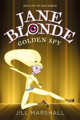 Jane Blonde Goldenspy(English, Paperback, Marshall Jill)