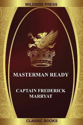 Masterman Ready(English, Paperback, Marryat Captain Frederick)