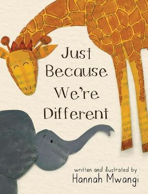 Just Because We're Different(English, Hardcover, Mwangi Hannah)