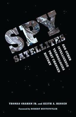 Spy Satellites(English, Electronic book text, Graham Thomas Consulting Professor)