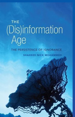 The (Dis)information Age(English, Hardcover, Mohammed Shaheed Nick)