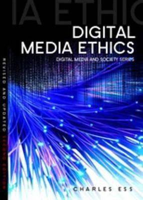 Digital Media Ethics(English, Electronic book text, Ess Charles)