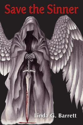 Save the Sinner(English, Paperback, Barrett Linda G)