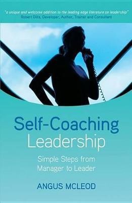 Self-Coaching Leadership(English, Electronic book text, McLeod Angus I. Ph.D.)