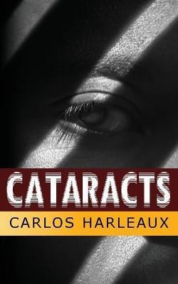 Cataracts(English, Paperback, Harleaux Carlos)