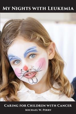 My Nights with Leukemia(English, Paperback, Perry Michael W)