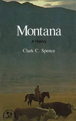 Montana(English, Electronic book text, Spence Clark C)