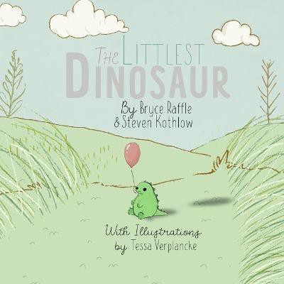 The Littlest Dinosaur(English, Paperback, Raffle Bryce)