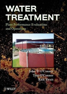 Water Treatment Plant Performance Evaluations and Operations(English, Electronic book text, O'Connor John T.)