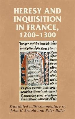 Heresy and Inquisition in France, 1200-1300(English, Hardcover, unknown)