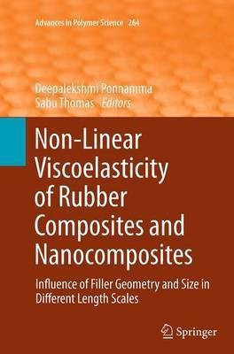 Non-Linear Viscoelasticity of Rubber Composites and Nanocomposites(English, Paperback, unknown)