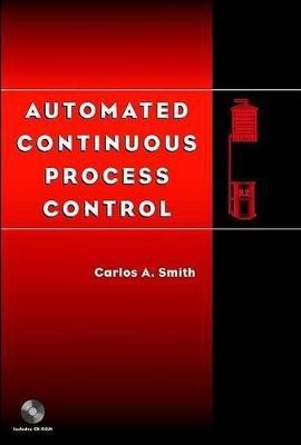 Automated Continuous Process Control(English, Electronic book text, Smith Carlos A.)