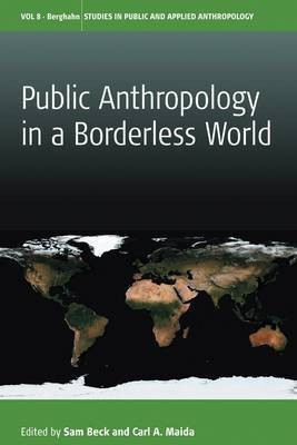Public Anthropology in a Borderless World(English, Hardcover, unknown)