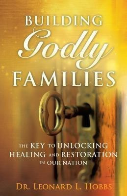 Jesus Is the Key to Unlocking Healing and Restoration in Our Nation(English, Paperback, Hobbs Leonard L Dr)