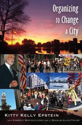 Organizing to Change a City(English, Hardcover, Epstein Kitty Kelly)