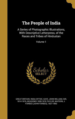 The People of India(English, Hardcover, Taylor Meadows 1808-1876)