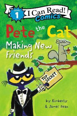 Pete the Cat: Making New Friends(English, Paperback, Dean James)