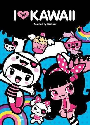 I Love Kawaii(English, Electronic book text, Charuca)