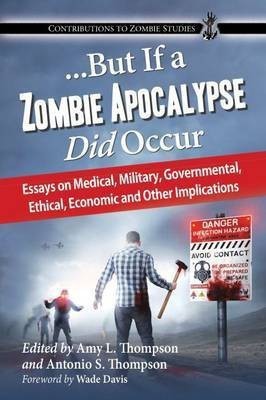 ...But If a Zombie Apocalypse Did Occur(English, Paperback, unknown)