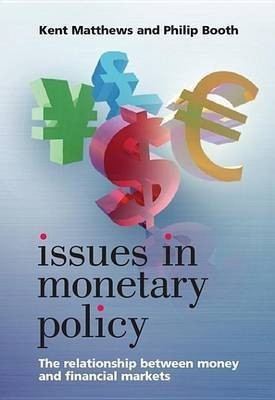 Issues in Monetary Policy(English, Electronic book text, unknown)