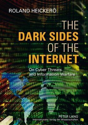 The Dark Sides of the Internet(English, Paperback, Heickeroe Roland)